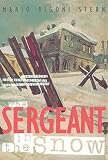 Stern, Mario Rigoni: The Sergeant in the Snow Stern, Mario Rigoni: The Sergeant in the Snow