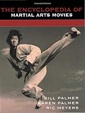 Meyers, Richard: The Encyclopedia of Martial Arts Movies Meyers, Richard: The Encyclopedia of Martial Arts Movies