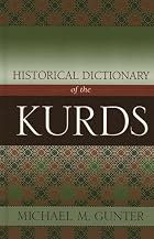 Historical Dictionary of the Kurds&hellip;