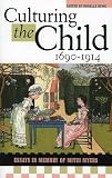 Ruwe, Donelle Rae: Culturing The Child, 1690-1914: Essays In Honor Of Mitzi Myers