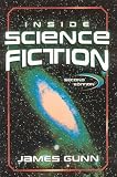 Gunn, James E.: Inside Science Fiction Gunn, James E.: Inside Science Fiction