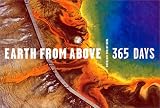 Arthus-Bertrand, Yann: Earth from Above: 365 Days