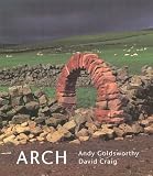 Goldsworthy, Andy: Arch