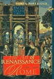 Partridge, Loren: Art of Renaissance Rome, 1400-1600