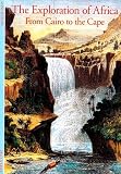Hugon, Anne: The Exploration of Africa: From Cairo to the Cape Hugon, Anne: The Exploration of Africa: From Cairo to the Cape