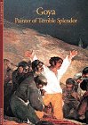 Baticle, Jeannine: Goya: Painter of Terrible Splendor