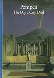 Etienne, Robert: Pompeii: The Day a City Died
