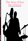 Franck, Arnad: Story of Jazz: Bop and Beyond