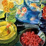 Katz, Vincent: Janet Fish: Paintings