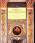 Hornton, Peter: Form and Decoration: Innovation in the Decoration Arts, 1470-1870 Hornton, Peter: Form and Decoration: Innovation in the Decoration Arts, 1470-1870