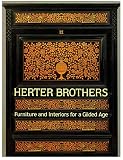 Howe, Katherine S.: Herter Brothers: Furniture and Interiors for a Gilded Age Howe, Katherine S.: Herter Brothers: Furniture and Interiors for a Gilded Age