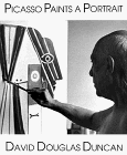 Duncan, David Douglas: Picasso Paints a Portrait Duncan, David Douglas: Picasso Paints a Portrait