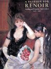 Kern, Steven: A Passion for Renoir: Sterling and Francine Clark Collect, 1916-1951