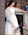 Dorment, Richard: James McNeill Whistler Dorment, Richard: James McNeill Whistler