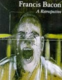 Farr, Dennis: Francis Bacon : A Retrospective Farr, Dennis: Francis Bacon : A Retrospective