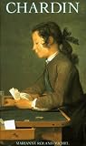 Michel, Marianne Roland: Chardin