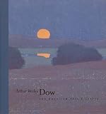 Green, Nancy E.: Arthur Wesley Dow and the American Arts and Crafts