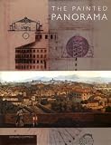 Comment, Bernard: The Painted Panorama: Painters in Paris, 1895-1950