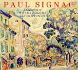 Cachin, Charles: Paul Signac: A Collection of Watercolors and Drawings