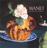 Mauner, George: Manet: The Still Life Paintings
