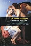 Lodwick, Marcus: The Museum Companion: Understanding Western Art Lodwick, Marcus: The Museum Companion: Understanding Western Art