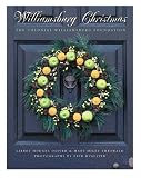 Kvalsvik, Erik: Williamsburg Christmas: The Story of Christmas Decoration in the Colonial Capital
