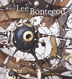 Smith, Elizabeth A. T.: Lee Bontecou: A Retrospective of Sculpture and Drawing, 1958-2000