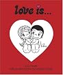 Love Is...