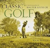 Iooss, Walter: Classic Golf