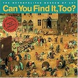 Cressy, Judith: Can You Find It, Too?: Search and Discover More Than 150 Details in 20 Works of Art