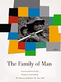 Steichen, Edward: The Family of Man Steichen, Edward: The Family of Man