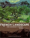 French Landscape: The Modern Vision, 1880-1920 (0810962047) by Dabrowski, Magdalena Dabrowski, Magdalena: French Landscape: The Modern Vision, 1880-1920