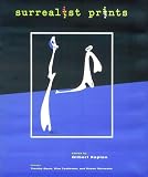 Surrealist Prints (0810963396) by Castleman, Riva Castleman, Riva: Surrealist Prints