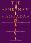 Goldstein, David: Ashkenazi Haggadah: A Hebrew Manuscript of the Mid-15th Century from the Collections of the British Library Goldstein, David: Ashkenazi Haggadah: A Hebrew Manuscript of the Mid-15th Century from the Collections of the British Library