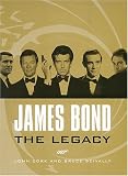 Cork, John: James Bond: The Legacy 007 Cork, John: James Bond: The Legacy 007