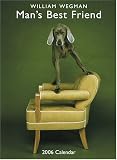 Wegman, William: Man's Best Friend 2006 Calendar Wegman, William: Man's Best Friend 2006 Calendar