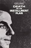 Celine, Louis: Death on the Installment Plan Celine, Louis: Death on the Installment Plan