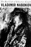 Nabokov, Vladimir: The Real Life of Sebastian Knight