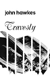 Hawkes, John: Travesty