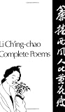 Rexroth, Kenneth: Li Ching-Chao: Complete Poems Rexroth, Kenneth: Li Ching-Chao: Complete Poems