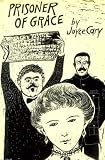 Cary, Joyce: Prisoner of Grace