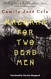 Cela, Camilo Jose: Mazurka for Two Dead Men