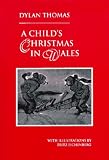 Thomas, Dylan: A Child's Christmas in Wales Thomas, Dylan: A Child's Christmas in Wales