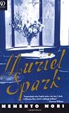 Spark, Muriel: Memento Mori Spark, Muriel: Memento Mori