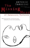 Tabucchi, Antonio: The Missing Head Of Damasceno Monteiro Tabucchi, Antonio: The Missing Head Of Damasceno Monteiro