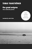 Transtromer, Tomas: Great Enigma: New Collected Poems