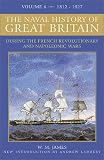 James, W. M.: Naval History of Great Britain: During the French Revolutionary and Napoleonic Wars, 1811-1827
