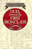 Davis, William C.: Duel Between the First Ironclads