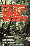 MacFarlan, Allan F.: Exploring the Outdoors With Indian Secrets