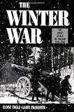 Engle, Eloise: The Winter War: The Soviet Attack on Finland 1939-1940